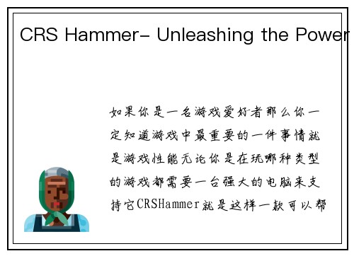 CRS Hammer- Unleashing the Power